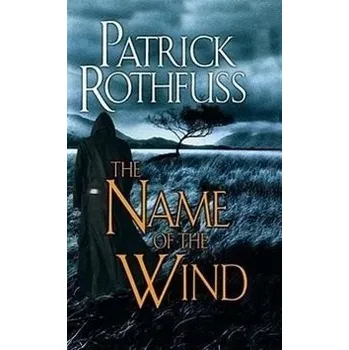 The Name of the Wind: The Kingkiller Chronicle: Day One Kniha