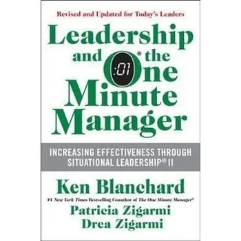 Leadership and the One Minute Manager Updated Ed (Ken Blanchard)(Pevná)