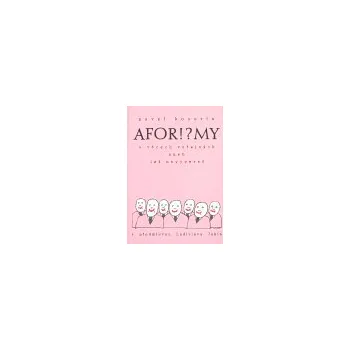 Aforismy o věcech veřejných aneb lež nevypereš - Pavel Kosorin