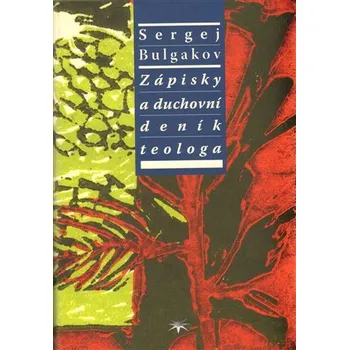 Zápisky a duchovní deník teologa