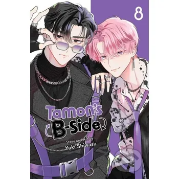 Kniha Tamon's B-Side, Vol. 8 - Yuki Shiwasu Viz Media