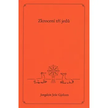 Poezie Zkrocení tří jedů