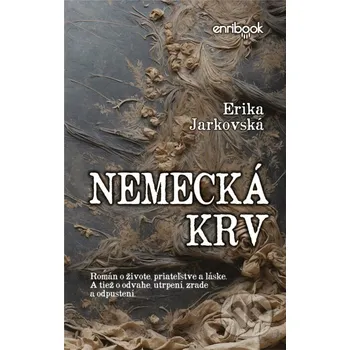 Kniha Nemecká krv - Erika Jarkovská Enribook