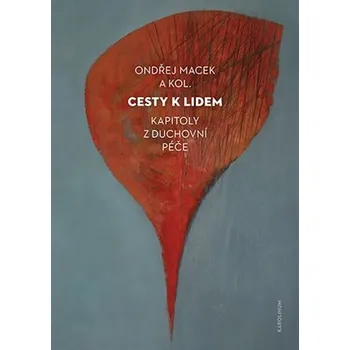 Cesty k lidem - Kapitoly z duchovní péče