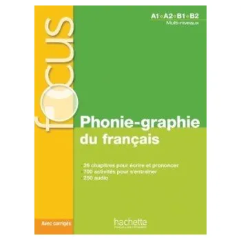 Francouzský jazyk Focus Phonie-graphie du français + CD audio MP3 + corrigés