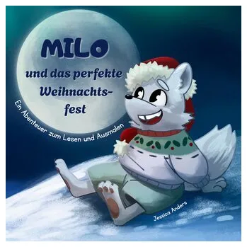 Pohádka Milo und das perfekte Weihnachtsfest - Anders, Jessica