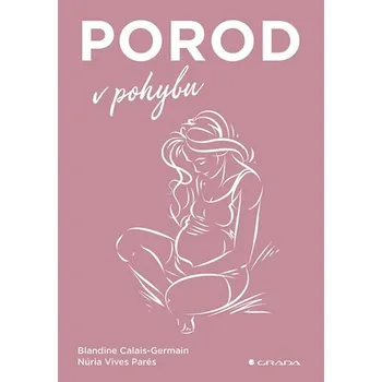 Porod v pohybu