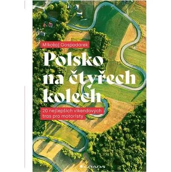 Polsko na čtyřech kolech - Mikolaj Gospodarek čeština 2025 E-kniha