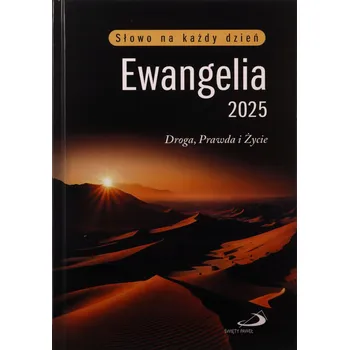 Umění Słowo na każdy dzień. Ewangelia 2025 duży format oprawa twarda ks. Maciej Warowny