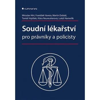 Soudní lékařství pro právníky a policisty