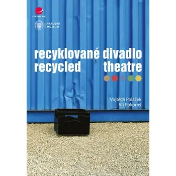 Umění Recyklované divadlo