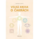 Velká kniha o čakrách (nové vydání)