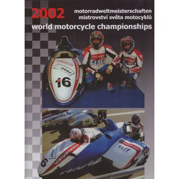 Rejda, Gescheidt, Fritzsch Mistrovství světa motocyklů 2002 Stav: Použité zboží, jako nová