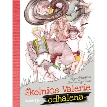 Školnice Valerie odhalena
