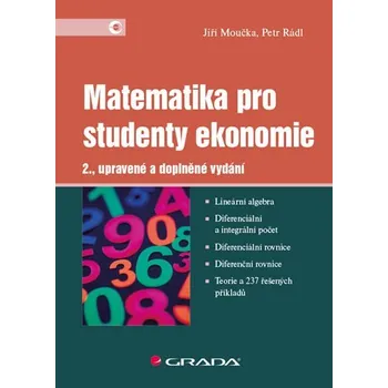 Matematika Matematika pro studenty ekonomie
