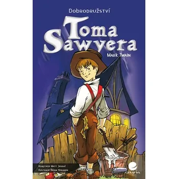 Dobrodružství Toma Sawyera