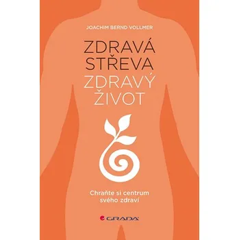 Zdravá střeva, zdravý život