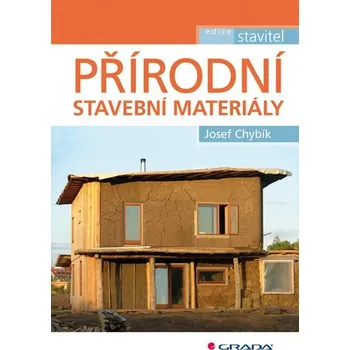 Kniha Přírodní stavební materiály
