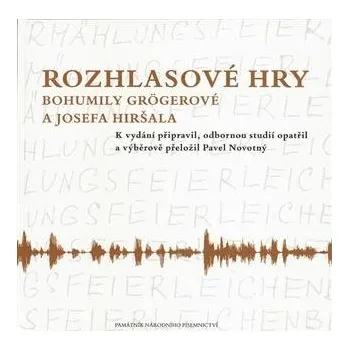Kniha Rozhlasové hry Bohumily Grögerové a Josefa Hiršala