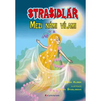 Strašidlář - Mezi námi vílami