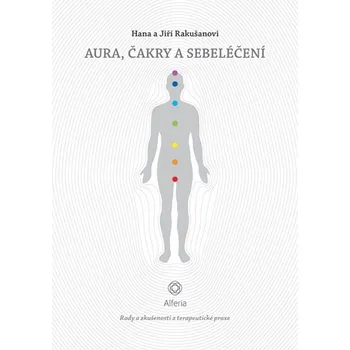 Kniha Aura, čakry a sebeléčení