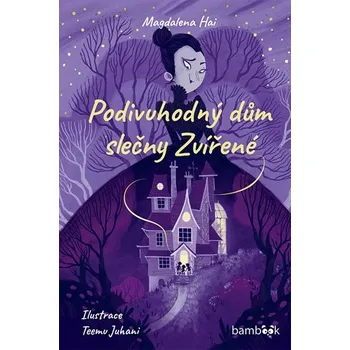 Podivuhodný dům slečny Zvířené