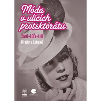 Móda v ulicích protektorátu - Miroslava Burianová (2013, e-kniha)