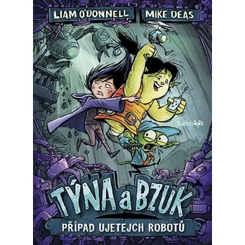 Týna a Bzuk - Případ ujetejch robotů