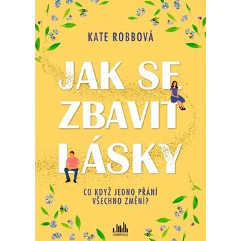 Jak se zbavit lásky