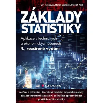 Základy statistiky - Neubauer Jiří, Sedlačík Marek, Kříž Oldřich 2025 - Neubauer Jiří, Sedlačík Marek, Kříž Oldřich (2025, počet stran: 312)
