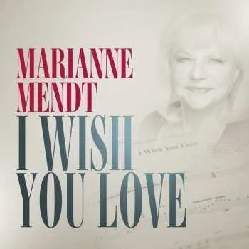Zahraniční hudba CD Marianne Mendt: I Wish You Love