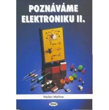 Malina Václav Poznáváme elektroniku II. Stav: Použité zboží - běžné opotřebení