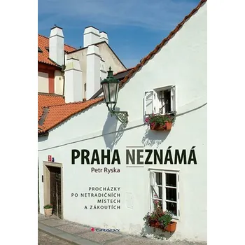 Kniha Praha neznámá