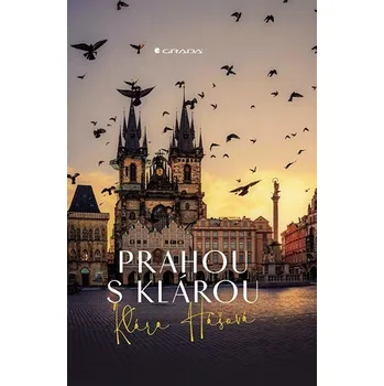 Prahou s Klárou