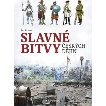Slavné bitvy českých dějin