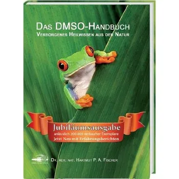 Das DMSO Handbuch - Fischer, Hartmut P. A.