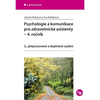Osobní rozvoj Psychologie a komunikace pro zdravotnické asistenty - 4. ročník
