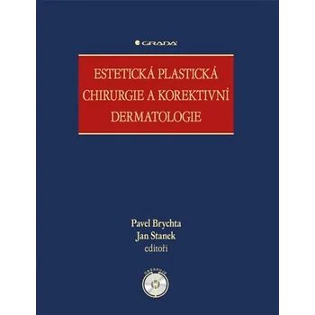 Kniha Estetická plastická chirurgie a korektivní dermatologie