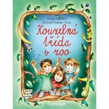 Kouzelná třída v zoo - Zuzana Pospíšilová, Drahomír Trsťan (2019, e-kniha)