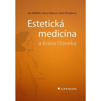 Kniha Estetická medicína a krása člověka
