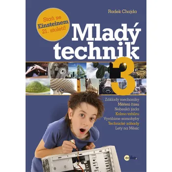Radek Chajda Mladý technik 3 Stav: Nová - lehce poškozená
