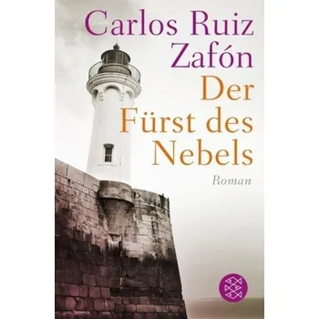 Der Fürst des Nebels - Carlos Ruiz Zafón [DE] (2016, Brožovaná, FISCHER Taschenbuch)