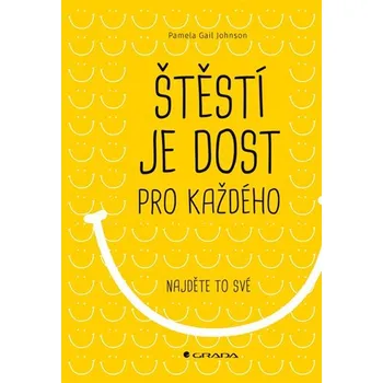 Osobní rozvoj Štěstí je dost pro každého