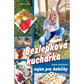 Bezlepková kuchařka nejen pro babičky - Kamila Krajčíková (2024, e-kniha)