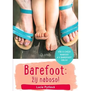 Kniha Barefoot: žij naboso!