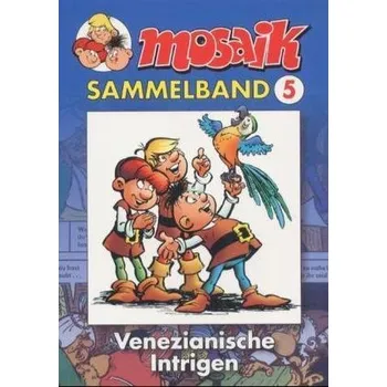 Komiks pro dospělé Mosaik Sammelband - Venezianische Intrigen - Schleiter, Klaus D.