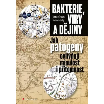 Bakterie, viry a dějiny