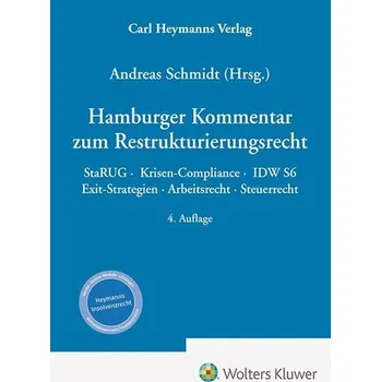 Hamburger Kommentar zum Restrukturierungsrecht - Schmidt, Andreas [DE] (2024, Brožovaná, Heymanns Verlag GmbH)