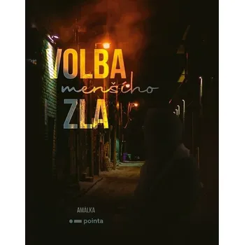 Amálka Volba menšího zla Stav: Nová - lehce poškozená
