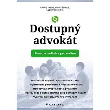 Dostupný advokát: Právo v rodině a pro rodinu